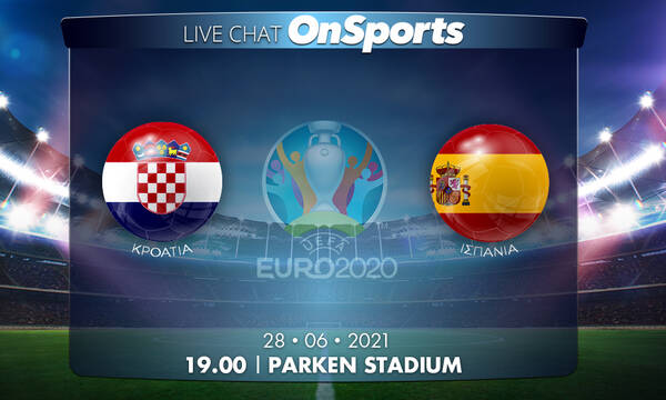 Euro 2020 - Live Chat: Κροατία-Ισπανία 3-5 (Τελικό)