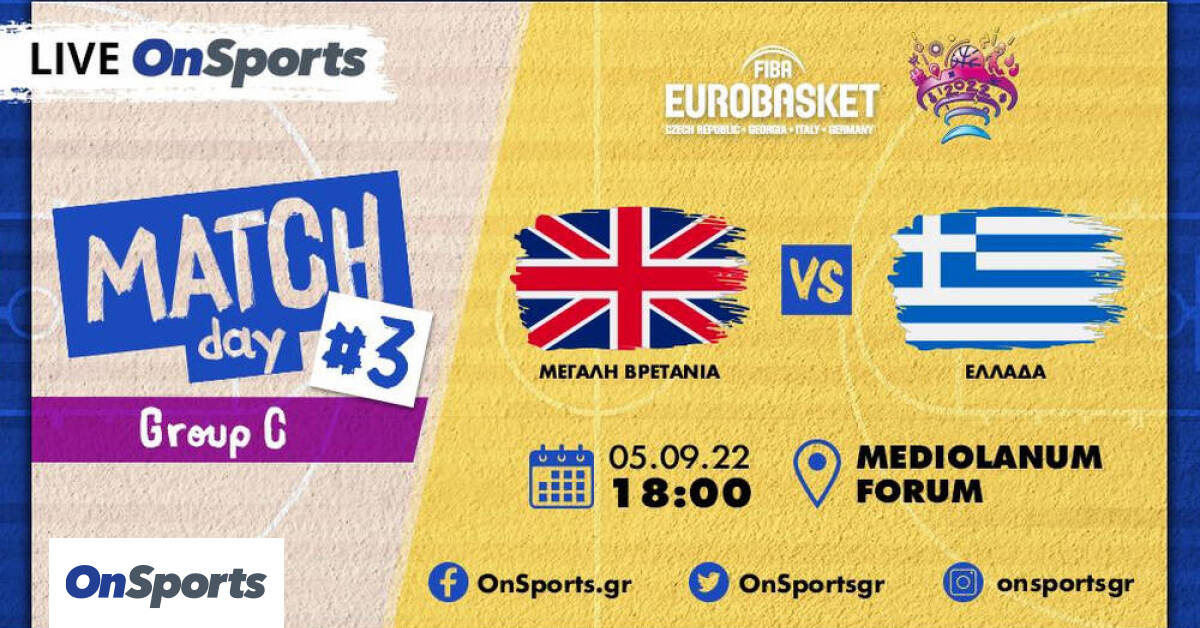 Eurobasket 2022 : chat en direct Royaume-Uni-Grèce (finales 77-93)